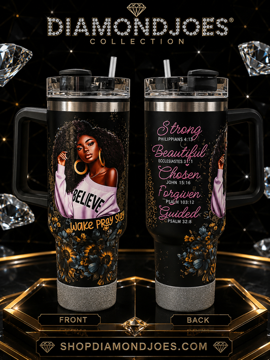 BELIEVE WAKE PRAY SLAY CUP