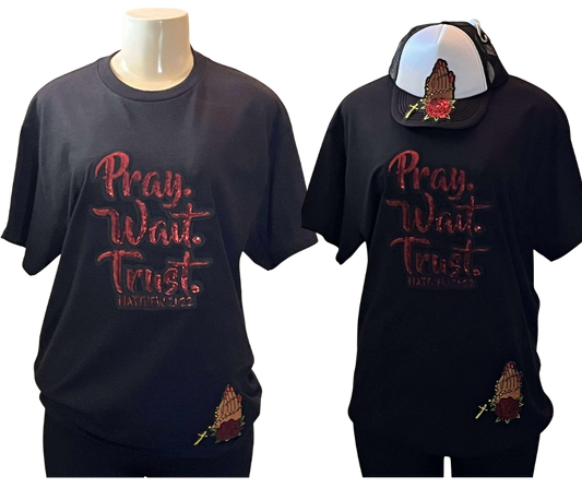 PRAY  WAIT  TRUST MATTHEW 21:22 T-SHIRT WITH MATCHING HAT