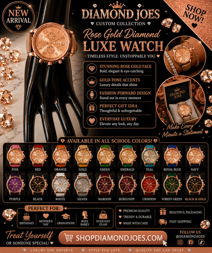 DIAMONDJOES LUXE WATCH COLLECTION     MULTIPLE COLORS